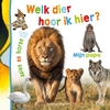 Afbeelding van Welk dier hoor ik hier? - Mijn papa