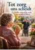 Afbeelding van Tot zorg ons scheidt