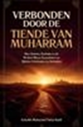 Afbeeldingen van Verbonden door de Tiende van Muharram