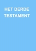 Afbeelding van HET DERDE TESTAMENT