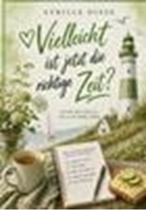 Afbeeldingen van Vielleicht ist jetzt die richtige Zeit?