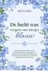 Afbeelding van De lucht was vergeet-me-nietjes blauw