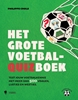 Afbeelding van Het grote voetbalquizboek