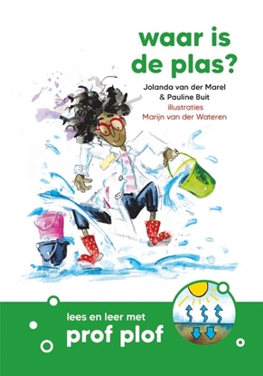 Afbeeldingen van Lees en leer met prof Plof Waar is de plas?