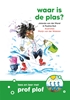 Afbeelding van Lees en leer met prof Plof Waar is de plas?