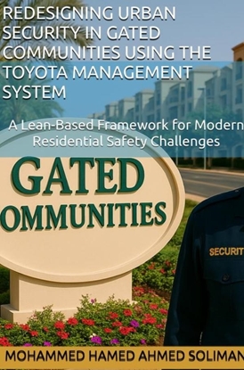Afbeeldingen van Redesigning Urban Security in Gated Communities Using the Toyota Management System