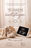 Afbeelding van Tussen hartslagen