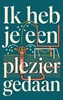 Afbeelding van Ik heb je een plezier gedaan