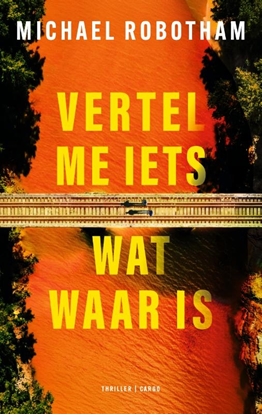 Afbeeldingen van Vertel me iets wat waar is