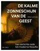 Afbeelding van De kalme zonneschijn van de geest