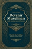Afbeelding van Devenir Musulman Guide pratique pour débutants