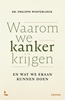 Afbeelding van Waarom we kanker krijgen