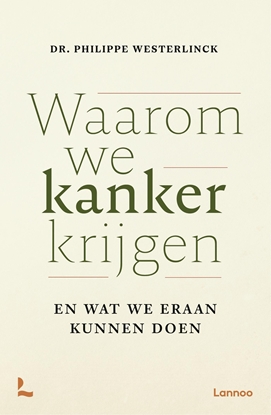 Afbeeldingen van Waarom we kanker krijgen