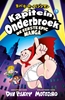 Afbeelding van Kapitein Onderbroek manga De eerste epic manga