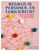 Afbeelding van Wegwijs in personen- en familierecht