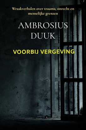 Afbeeldingen van Voorbij vergeving