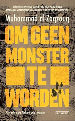 Afbeeldingen van Om geen monster te worden