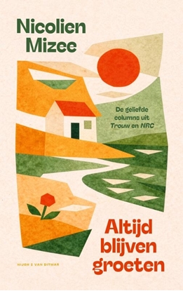 Afbeeldingen van Altijd blijven groeten
