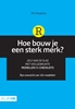 Afbeelding van Hoe bouw je een sterk merk?