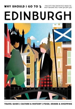 Afbeeldingen van Why Should I Go To Edinburgh