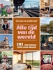 Afbeelding van Alle tijd van de wereld 101 mini-breaks voor leuke mensen