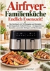 Afbeelding van Airfryer-Familienküche – Endlich Essenszeit!