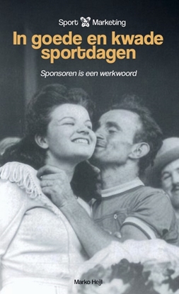 Afbeeldingen van Sport X Marketing in goede en kwade sportdagen