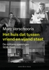 Afbeelding van Het huis dat tussen vriend en vijand staat