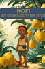 Afbeelding van Kofi: En de gouden vruchten