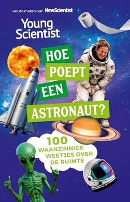 Afbeeldingen van 100 waanzinnige weetjes Hoe poept een astronaut?