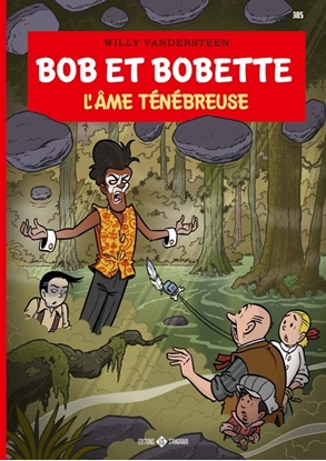 Afbeeldingen van Bob et Bobette L’Âme ténébreuse