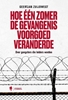 Afbeelding van Hoe één zomer de gevangenis voorgoed veranderde