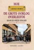 Afbeelding van Hoe Liefke Mores de Groote Oorlog overleefde, maar de vrede verloor