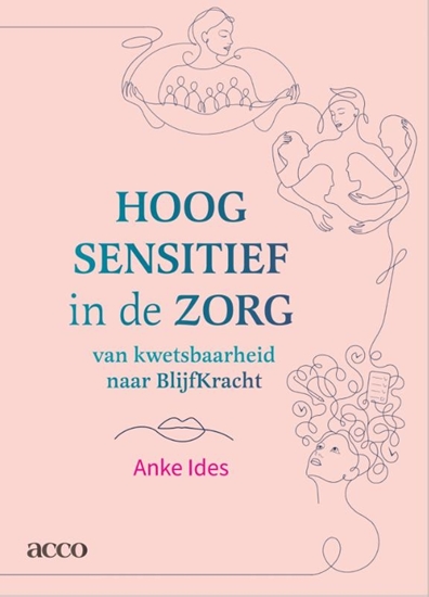 Afbeelding van Hoogsensitief in de zorg