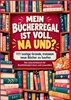 Afbeelding van Mein Bücherregal ist voll. Na und?