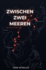 Afbeelding van Zwischen zwei Meeren