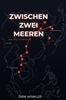 Afbeelding van Zwischen zwei Meeren