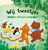 Afbeelding van Wij tweetjes Wij tweetjes maken nieuwe vriendjes