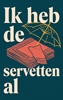 Afbeelding van Ik heb de servetten al