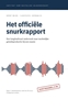 Afbeelding van Het officiïle snurkrapport