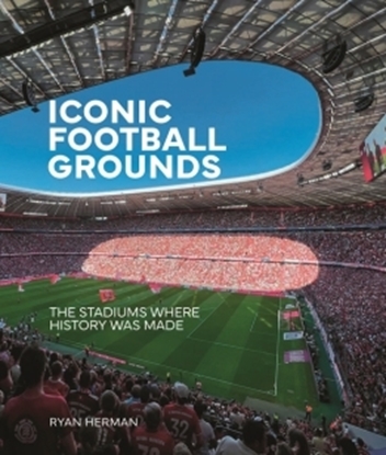 Afbeeldingen van Iconic Football Grounds