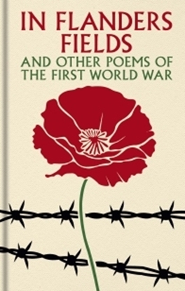 Afbeeldingen van In Flanders Fields and Other Poems of the First World War